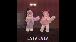 LALALALA! With my friends #shorts #roblox #robloxedit #fyp