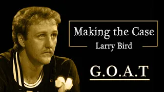 Making the Case - Larry Bird