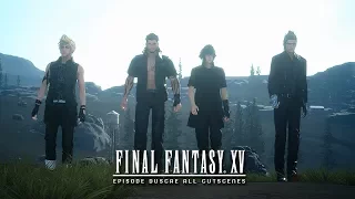 Final Fantasy XV ★ Episode Duscae Demo ★ All Cutscenes + Story Gameplay 【1080p HD】