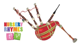 *BAGPIPES* | Musical Instruments | Nursery Rhymes TV | Music For Kids