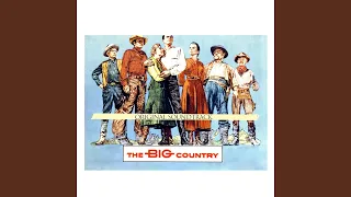 The Big Country (Theme from "The Big Country" Original Soundtrack)