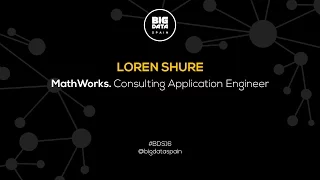 Interview to Loren Shure at Big Data Spain 2016