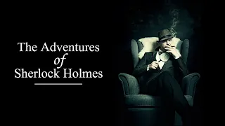 Adventure of the Noble Bachelor by Arthur Conan Doyle [FULL Sherlock Holmes Audiobook+Subtitles]