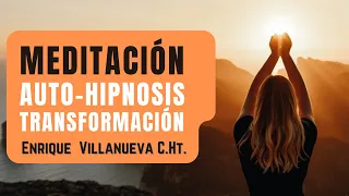 MEDITACIÓN, Auto-Hipnosis, Transformación