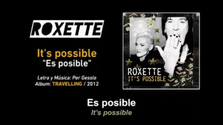 ROXETTE — "It's possible" (Subtítulos Español - Inglés)