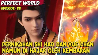 PERNIKAHAN KAISAR IBLIS DENGAN WANITA PERI TERCANTIK - Cerita Perfeact World. Eps 88