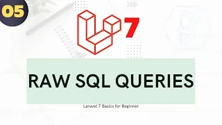 5 Laravel 7 for beginner - Raw SQL Queries