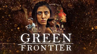 Green Frontier (Teaser Trailer)