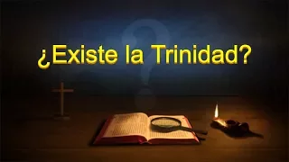 La Palabra de Dios | “¿Existe la Trinidad?” Cómo conocer al Padre, el Hijo y el Espíritu Santo