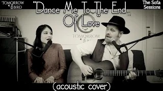 Dance Me To The End Of Love (acoustic Leonard Cohen cover) - The Sofa Sessions