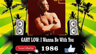 Gary Low - I Wanna Be With You  (Radio Version)