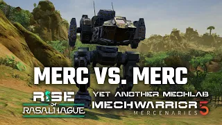 Mercenary vs. Mercenary - Mechwarrior 5: Mercenaries Modded | YAML + Rise of Rasalhague 6