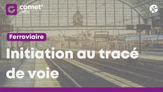 FERROVIAIRE : Initiation au tracé de voie 🚆