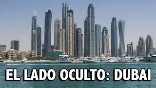 LO QUE NO TE ENSEÑAN DE DUBAI... EL LADO OSCURO