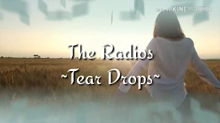 teardrops by the radios lyric + terjemahan bahasa