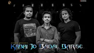 KABHI JO BADAL BARSE | ARIJIT SINGH | COVER | BY AYUSH MASSEY | PLETHORA BAND