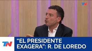 "El presidente exagera": Rodrigo de Loredo, Diputado Nacional