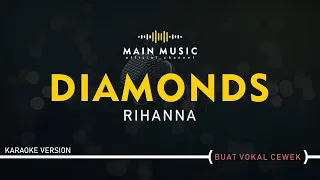 RIHANNA - DIAMONDS (Karaoke)
