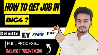 How To Get Job In Big 4 | Deloitte | Ey | Kpmg | Pwc | Full Process | Tips & Tricks | Kn Academy