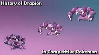 How GOOD was Drapion ACTUALLY? - History of Drapion in Competitive Pokemon