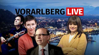 Vorarlberg LIVE mit Paul Nemitz, Henrike Brandstötter und Klaus Pruenster