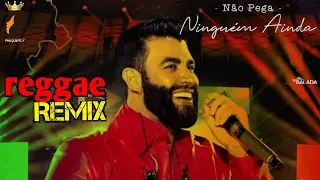 Não Pega Ninguém Ainda - VS Reggae remix 2023