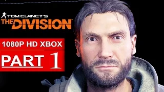 The Division Gameplay Walkthrough Part 1 [1080p HD Xbox One] - The Division BETA - No Commentary