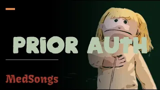 Prior Auth (Firework song parody)