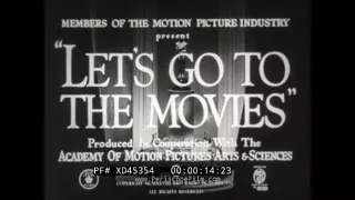 “LET’S GO TO THE MOVIES” 1949 AMPAS DOCUMENTARY   PRODUCTION OF HOLLYWOOD FEATURE FILMS XD45354