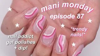 MANI MONDAY | trendy lines ft. nail addict gel polish + dip powder!