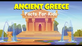 A Kid's Guide to Ancient Greece: 10 Fascinating Facts