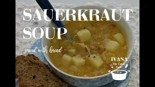 SAUERKRAUT SOUP served with bread Czech Recipe