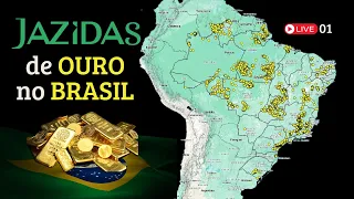 Jazidas de Ouro no Brasil (LIVE 01)