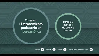 Congreso El razonamiento probatorio en Iberoamérica | 03 de octubre