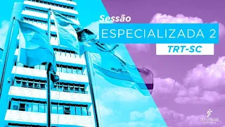 Sessão da Especializada 2 - 28 de março de 2022