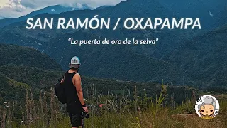 VIAJE A SAN RAMÓN - OXAPAMPA descubre la Selva Central