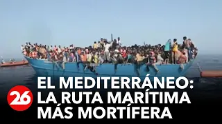 El Mediterráneo, la ruta marítima más mortífera | #26Global
