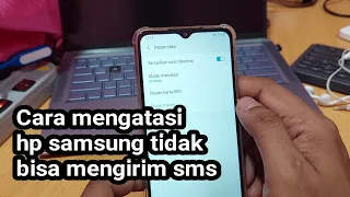 Cara mengatasi hp samsung tidak bisa mengirim sms