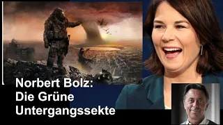 Norbert Bolz: Die Weltuntergangssekte der "Grünen"