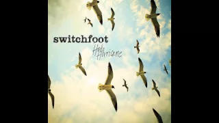 Switchfoot - Your Love Is A Song [Official Audio]