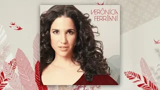 Verônica Ferriani | Verônica Ferriani (2009) [ Álbum Completo ]