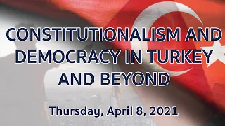 Constitutionalism and Democracy in Turkey and Beyond