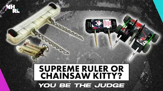 Who wins? Supreme Ruler v Chainsaw Kitty - You Be The Judge