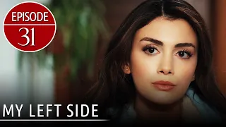 Sol Yanım | My Left Side Short Episode 31 (English Subtitles)