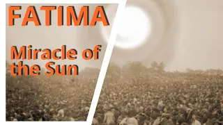 Miracle of the Sun in Fatima, Portugal - Unveiling the Phenomenon