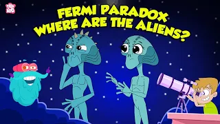 Where Are The Aliens? | The Extraterrestrial Life | Fermi Paradox Theory | The Dr. Binocs Show