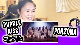 [KPOP REACTION] PURPLE KISS 퍼플키스 -- PONZONA