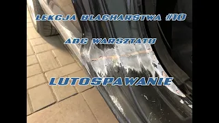 Lekcja blacharstwa #10 -  ABC Warsztatu - Lutospawanie