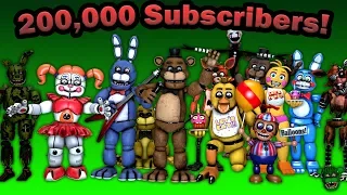 SFM FNaF: 200,000 SUBSCRIBERS!