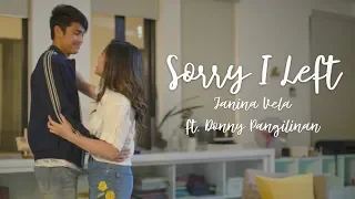 Janina Vela ft. Donny Pangilinan - Sorry I Left (Official Music Video)